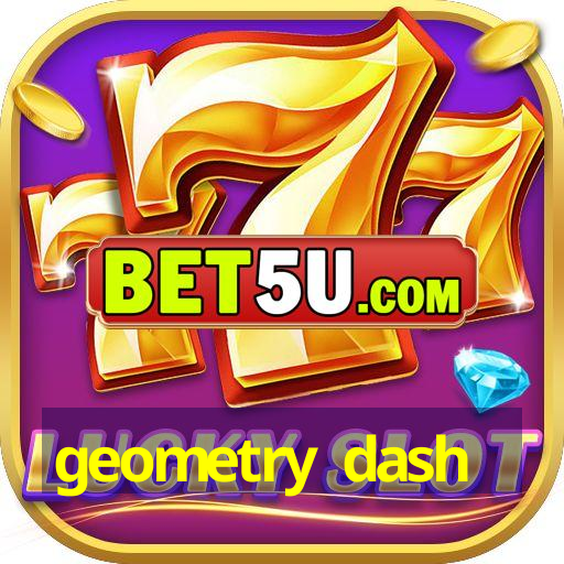 geometry dash